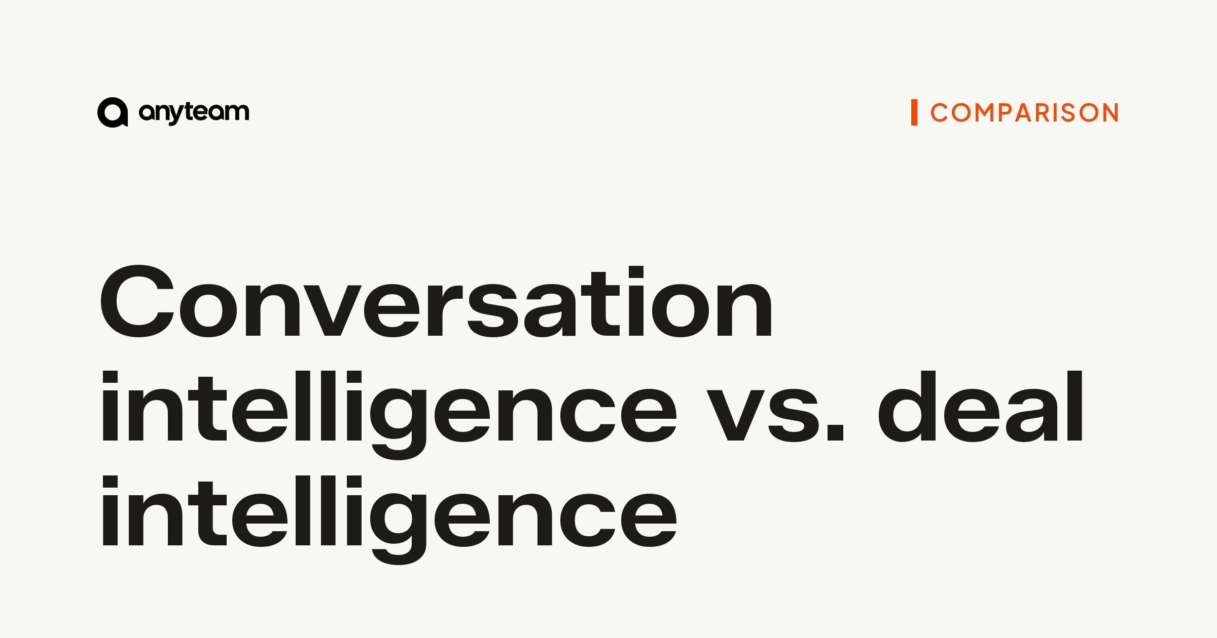 Conversation intelligence vs. deal intelligence