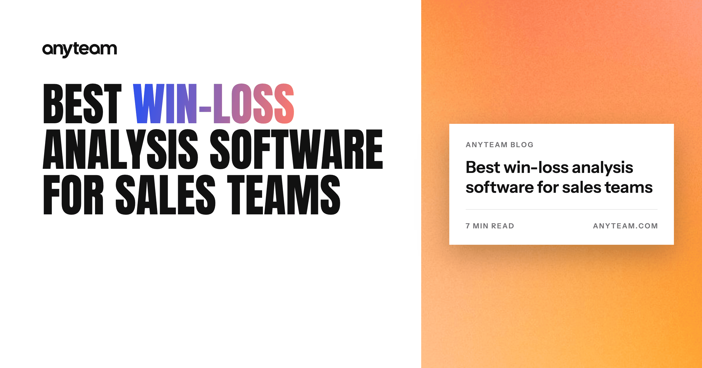 Best Win-Loss Analysis Software for B2B Sales Teams (2026)